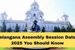 Telangana Assembly Session Dates 2025 You Should Know